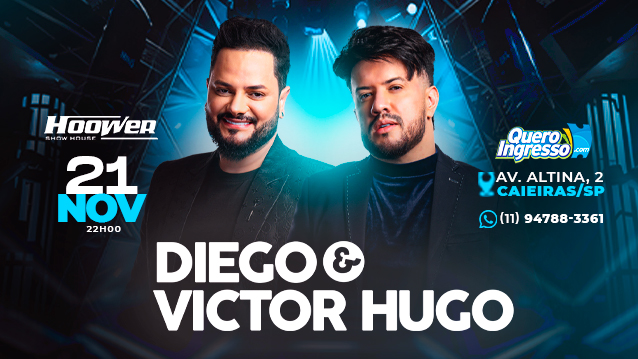 DIEGO E VICTOR HUGO